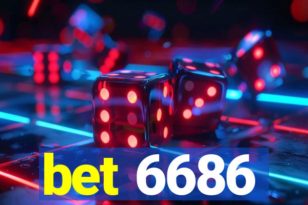 bet 6686